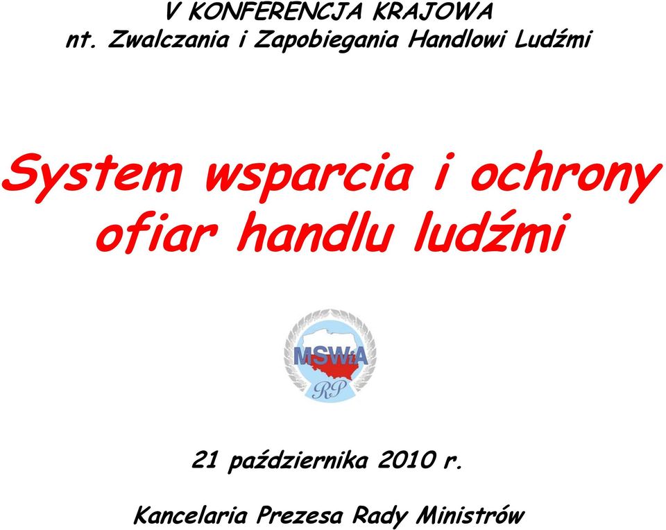 System wsparcia i ochrony ofiar handlu