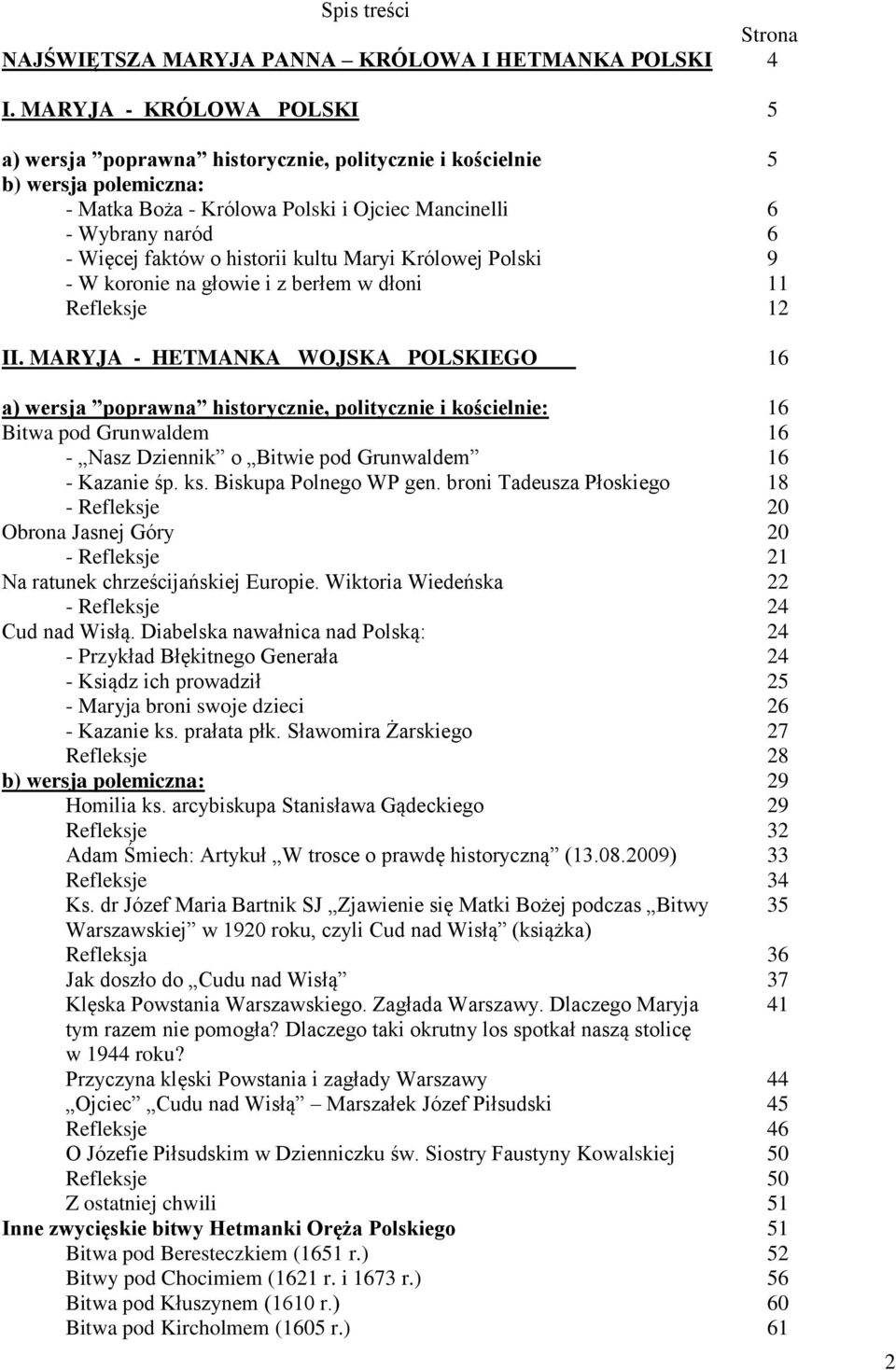 historii kultu Maryi Królowej Polski 9 - W koronie na głowie i z berłem w dłoni 11 Refleksje 12 II.