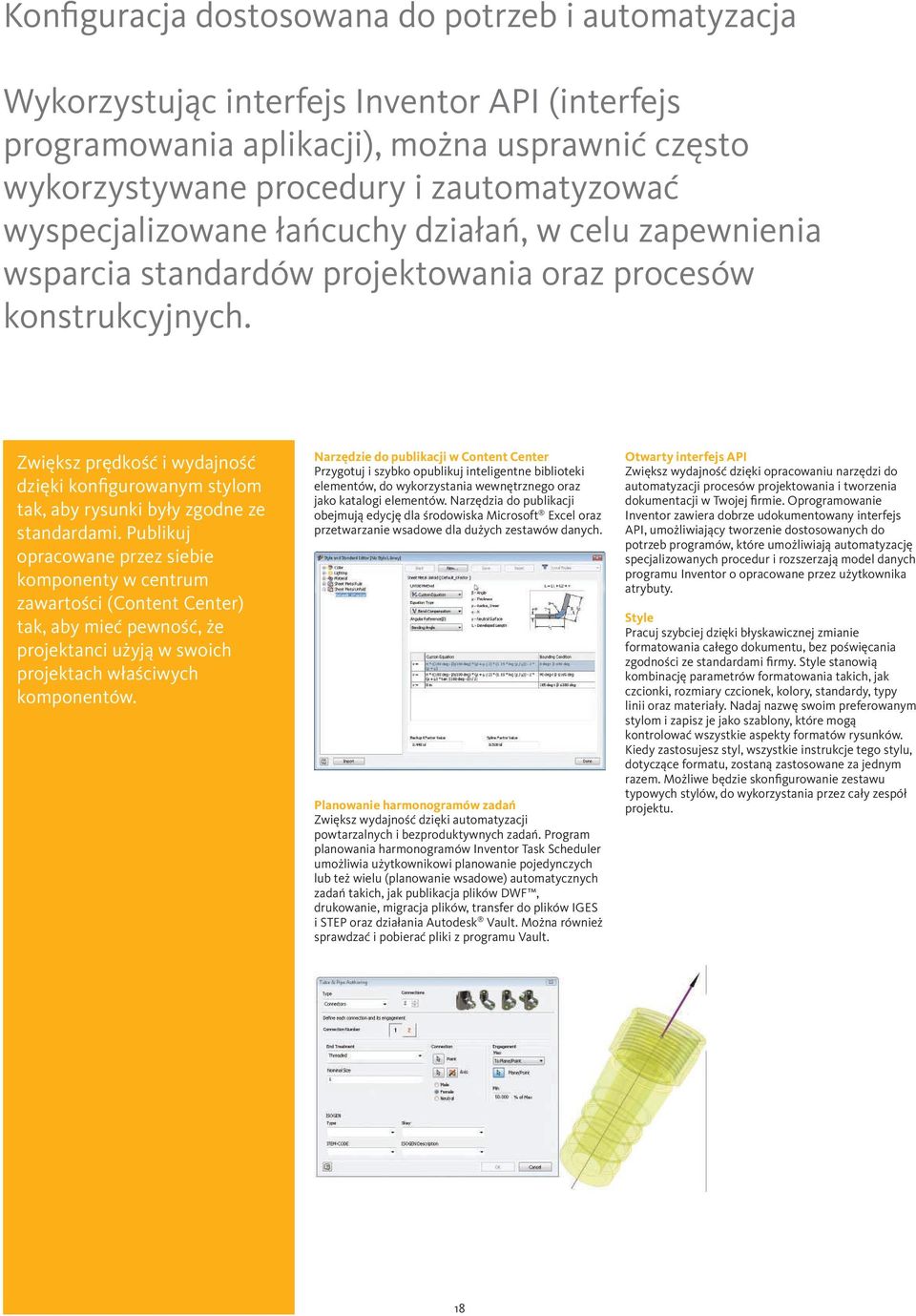 Zwiększ prędkość i wydajność dzięki konfigurowanym stylom tak, aby rysunki były zgodne ze standardami.