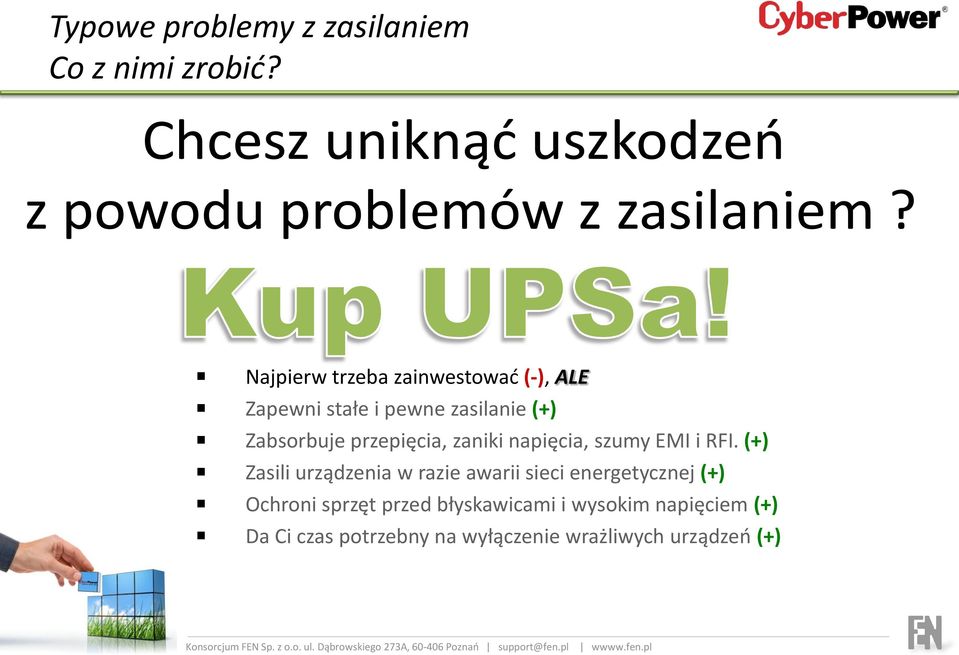 przepięcia, zaniki napięcia, szumy EMI i RFI.