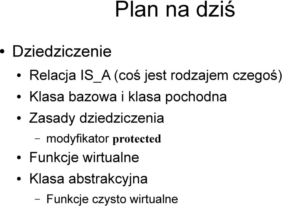 Zasady dziedziczenia modyfikator protected Funkcje