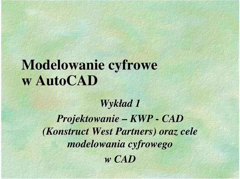 CAD (Konstruct West Partners)