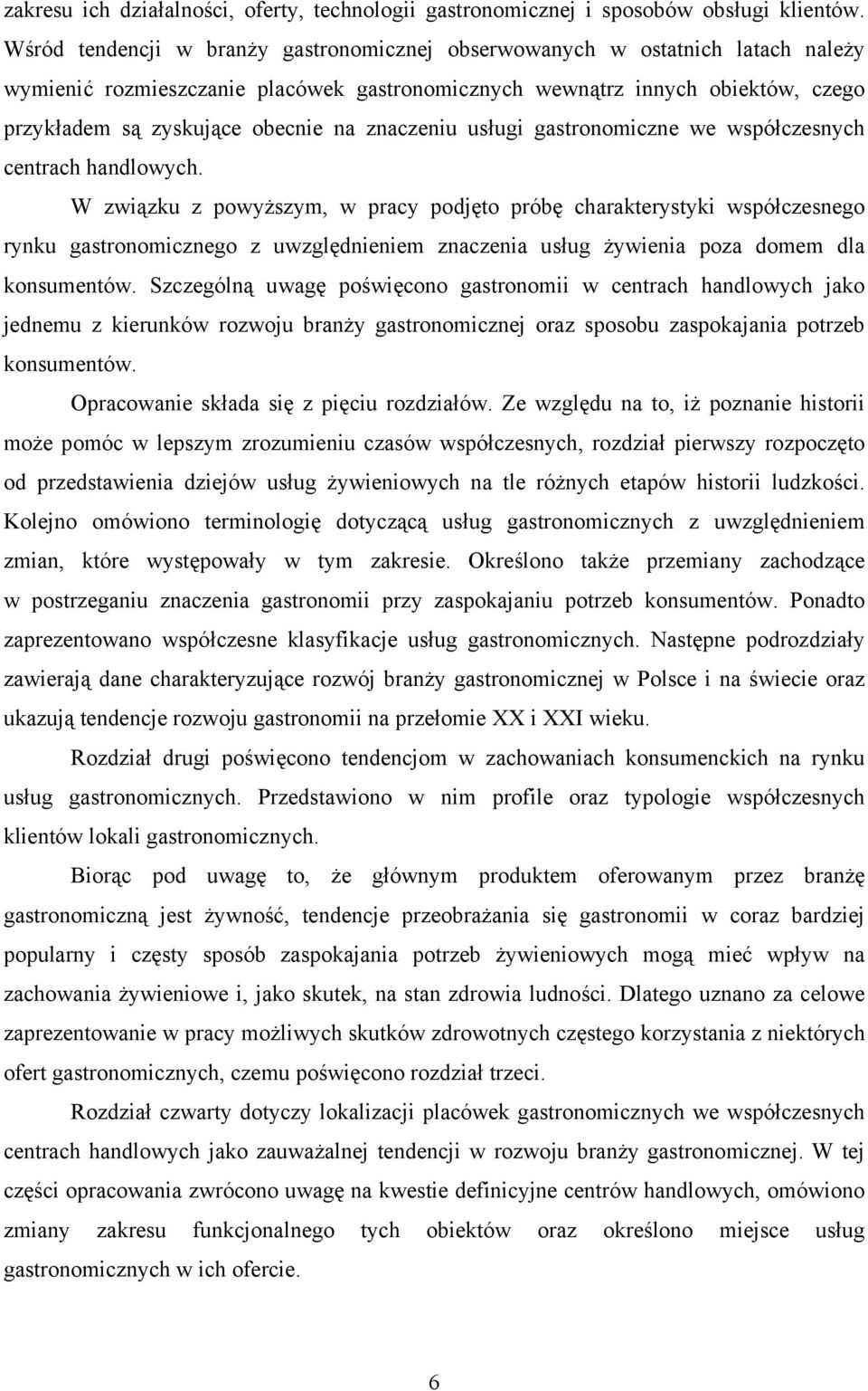 znaczeniu usługi gastronomiczne we współczesnych centrach handlowych.