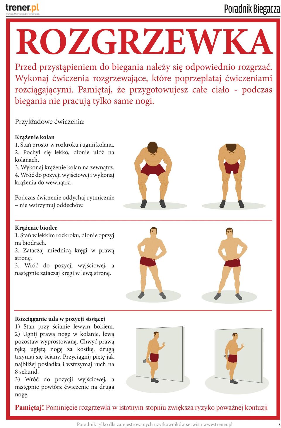 Pochyl się lekko, dłonie ułóż na kolanach. 3. Wykonaj krążenie kolan na zewnątrz. 4. Wróć do pozycji wyjściowej i wykonaj krążenia do wewnątrz.