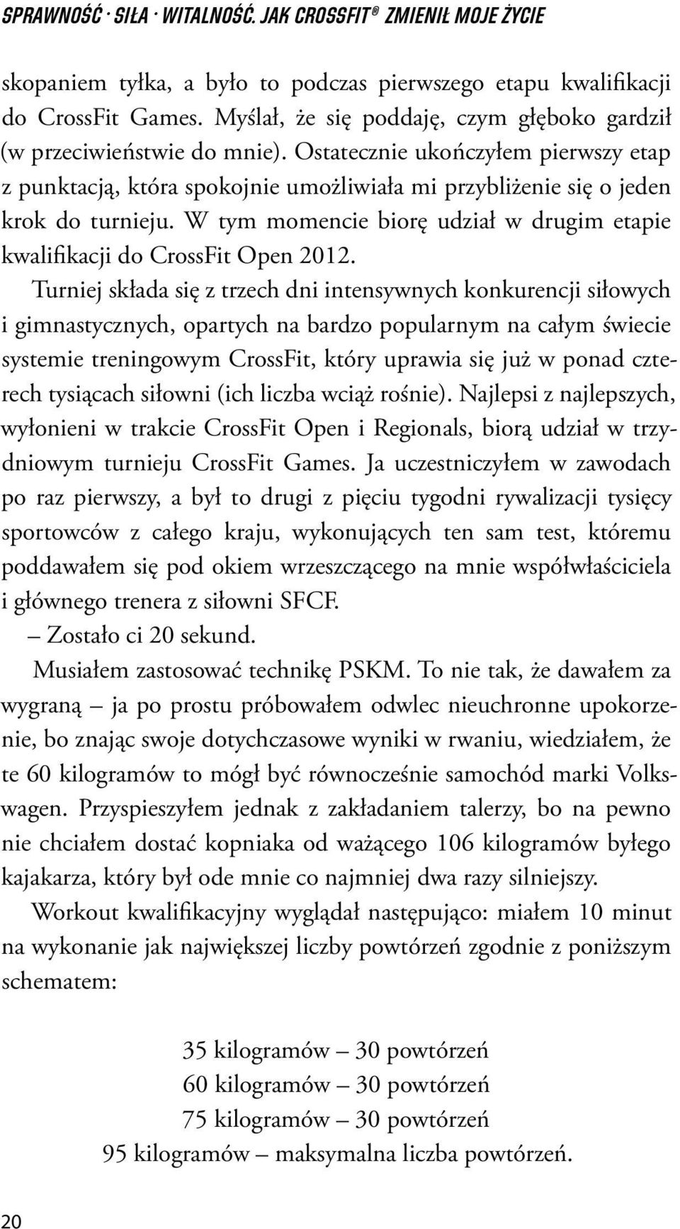 Ostatecznie ukończyłem pierwszy etap z punktacją, która spokojnie umoz liwiała mi przybliz enie sie o jeden krok do turnieju.