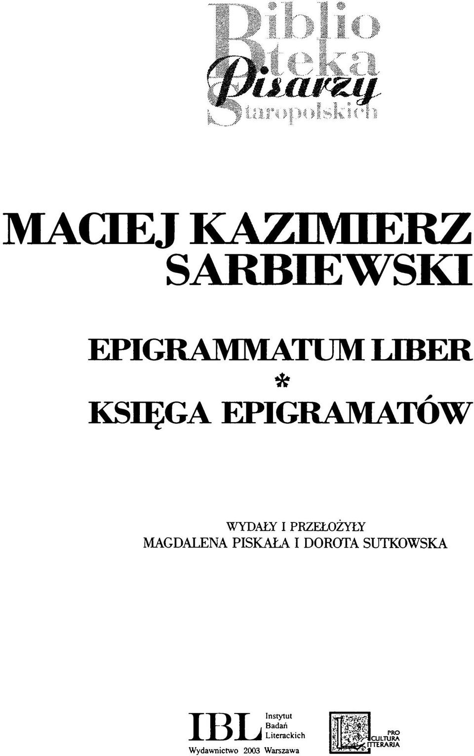 I PRZEŁOŻYŁY MAGDALENA PISKAŁA I DOROTA