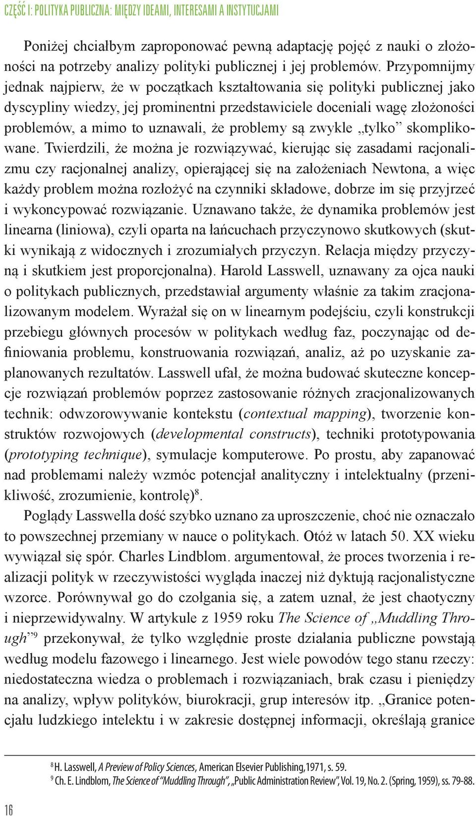 problemy są zwykle tylko skomplikowane.