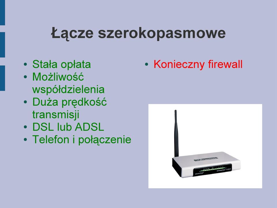 prędkość transmisji DSL lub ADSL