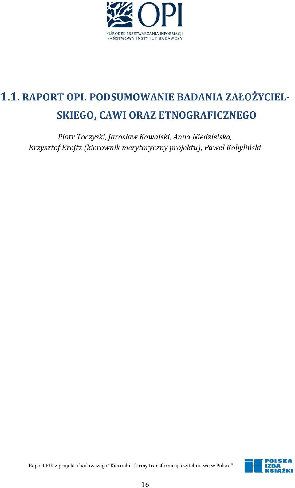 ETNOGRAFICZNEGO Piotr Toczyski, Jarosław Kowalski,