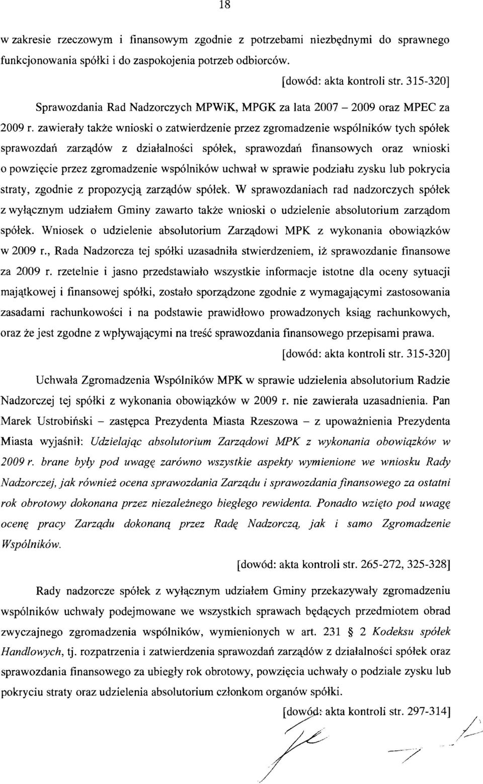 ze wnioski 0 zatwierdzenie przez zgromadzenie wspolnikow tych spolek sprawozdan zarzqdow z dzialalnosci spolek, sprawozdan finansowych oraz wnioski o powzi~cie przez zgromadzenie wspolnikow uchwal w