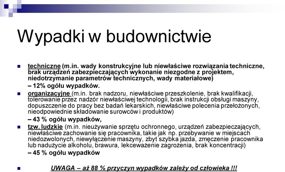 wypadków. organizacyjne (m.in.