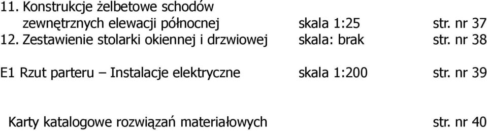 Instalacje elektryczne skala 1:25 skala: brak skala 1:200 str.