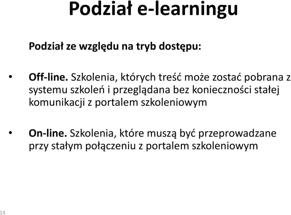 przeglądana bez konieczności stałej komunikacji z portalem szkoleniowym