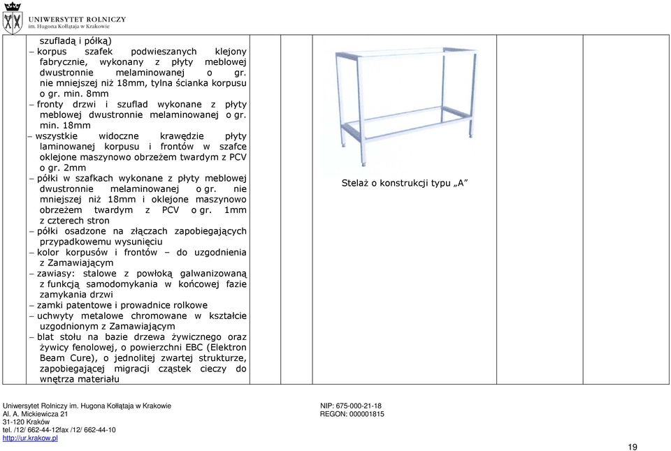 18mm wszystkie widoczne krawędzie płyty laminowanej korpusu i frontów w szafce oklejone maszynowo obrzeżem twardym z PCV o gr.