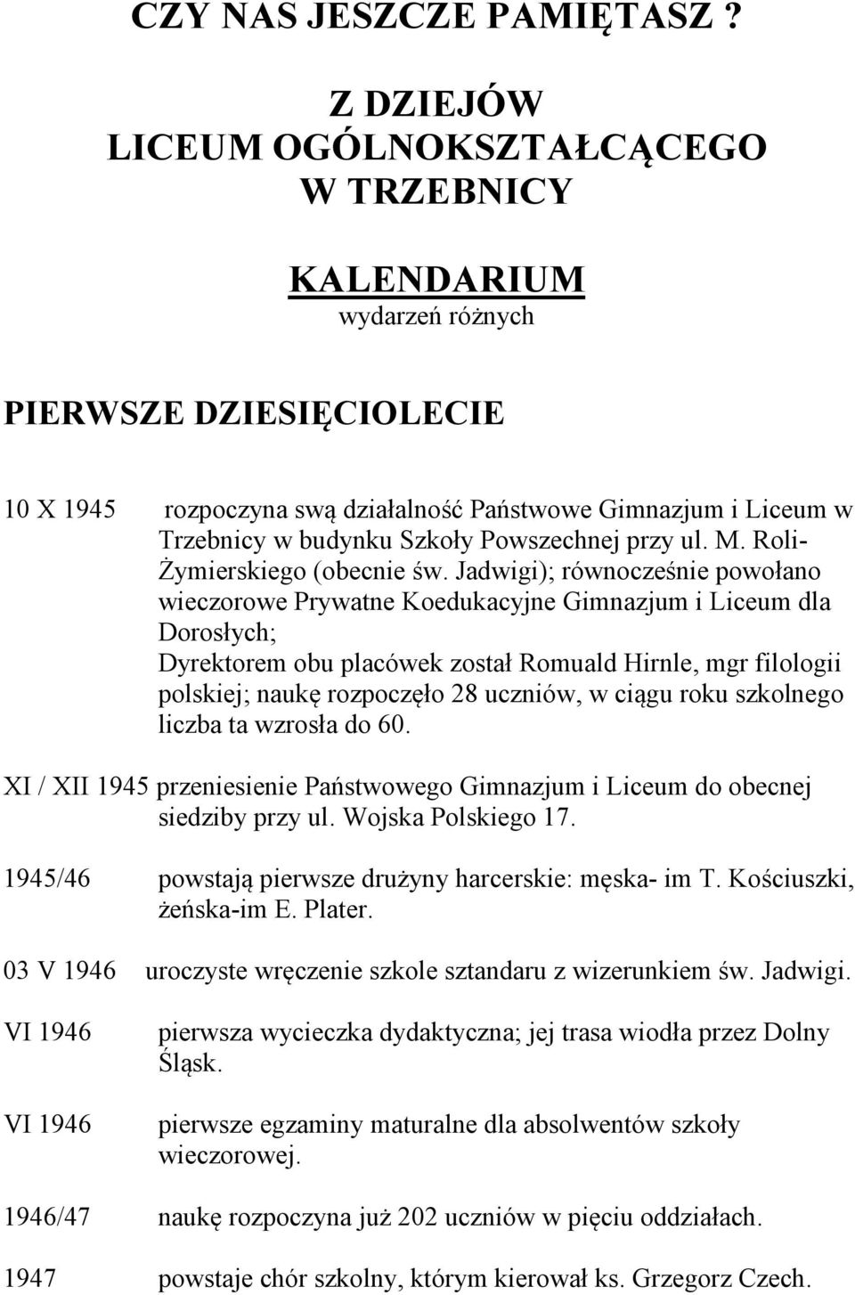 Powszechnej przy ul. M. Roli- Żymierskiego (obecnie św.