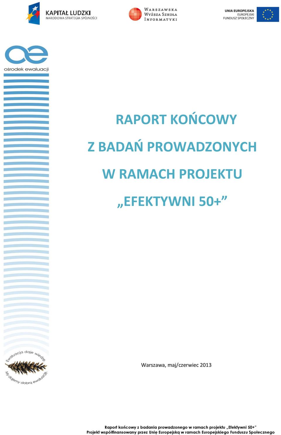 PROJEKTU EFEKTYWNI 50+