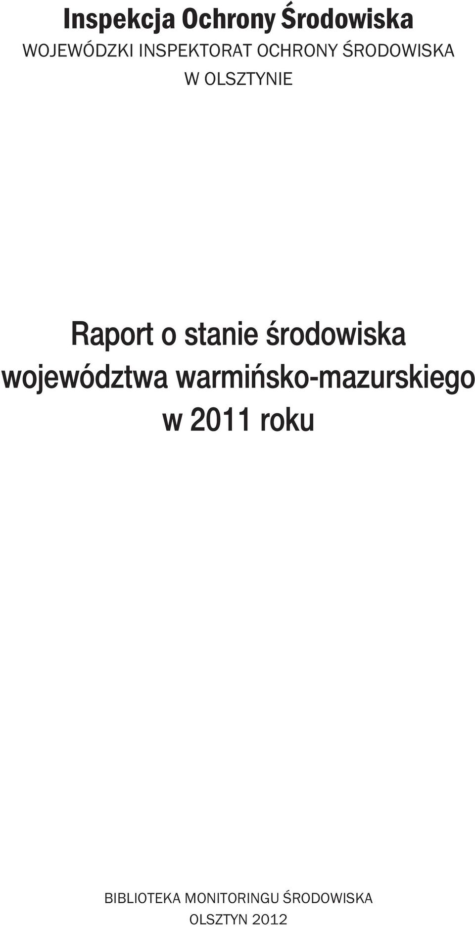 o stanie œrodowiska województwa