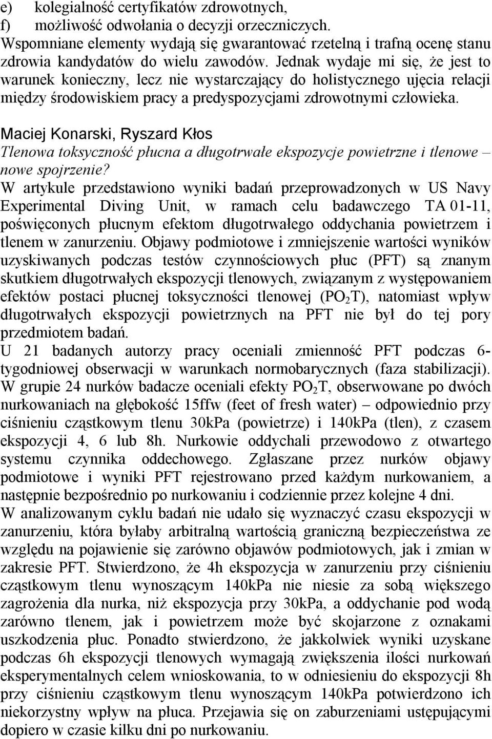 Maciej Konarski, Ryszard Kłos Tlenowa toksyczność płucna a długotrwałe ekspozycje powietrzne i tlenowe nowe spojrzenie?