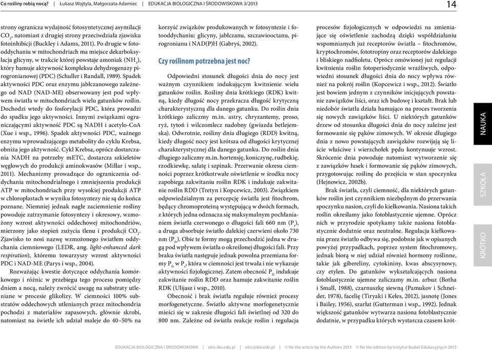 fotoinhibicji (Buckley i Adams, 2011).