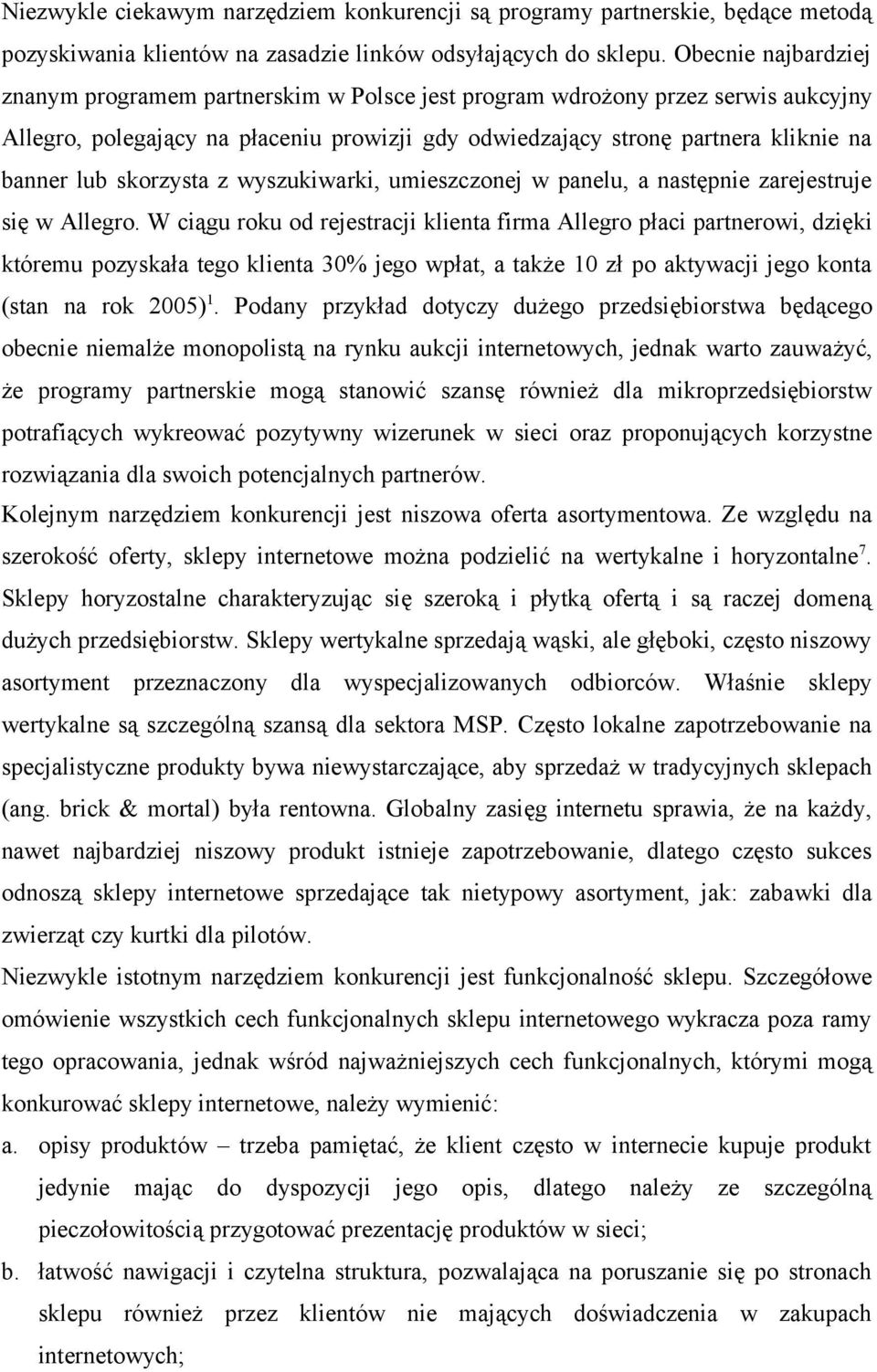 skorzysta z wyszukiwarki, umieszczonej w panelu, a następnie zarejestruje się w Allegro.