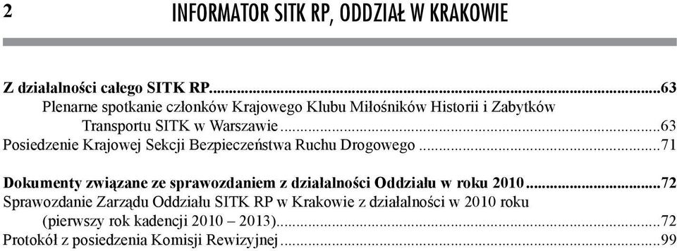 ..63 Posiedzenie Krajowej Sekcji Bezpieczeństwa Ruchu Drogowego.