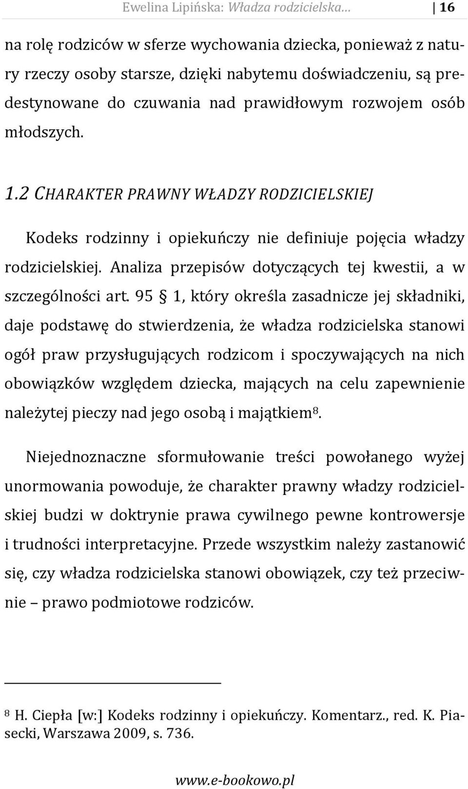 Analiza przepisów dotyczących tej kwestii, a w szczególności art.