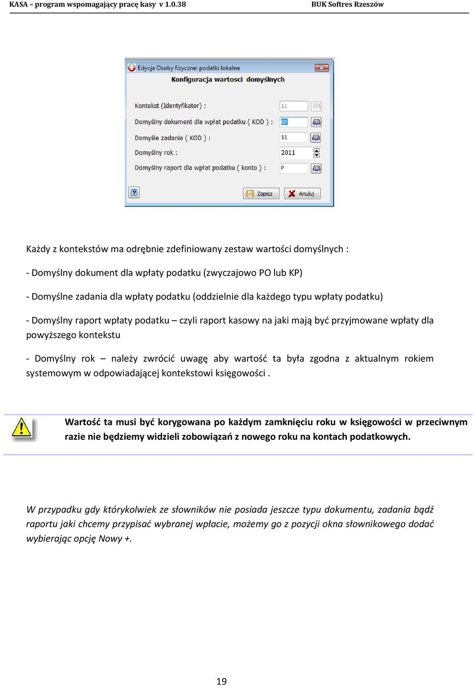 aktualnym rokiem systemowym w odpowiadającej kontekstowi księgowości.