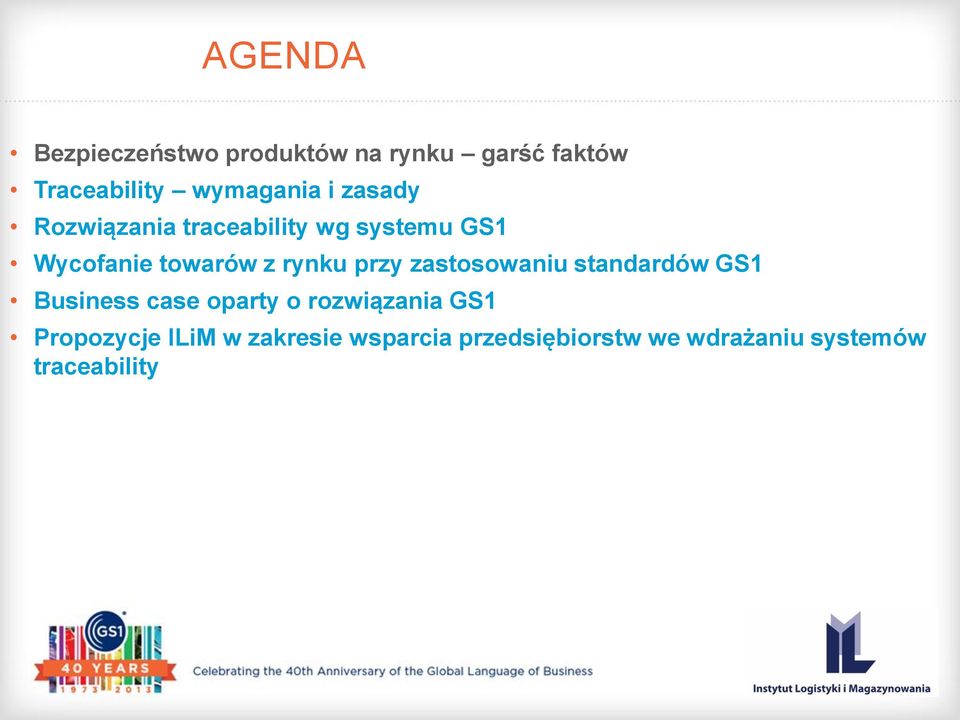 przy zastosowaniu standardów GS1 Business case oparty o rozwiązania GS1