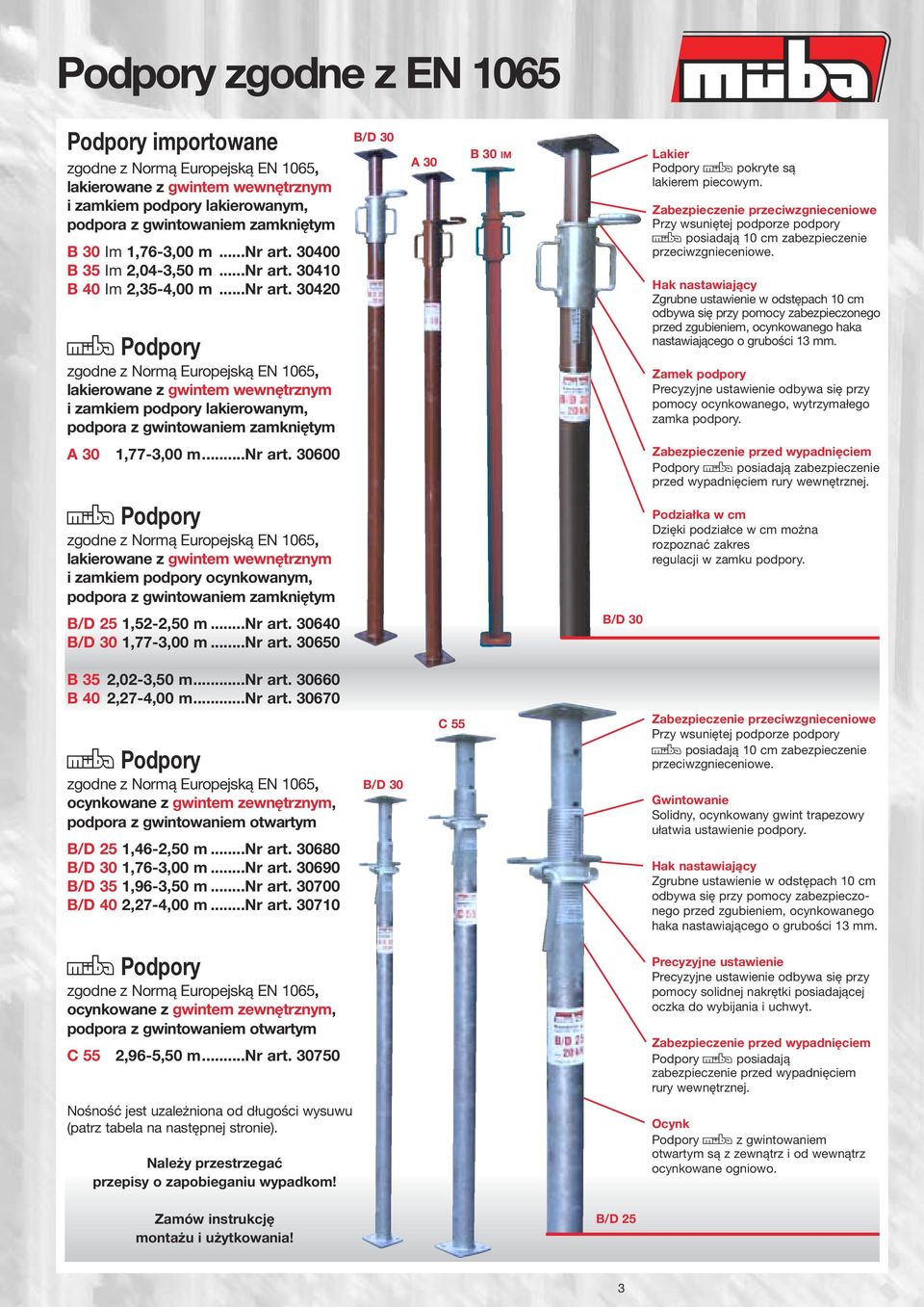 ..nr art. 30600 B/D 30 A 30 B 30 IM Lakier Podpory Mpokryte są lakierem piecowym.