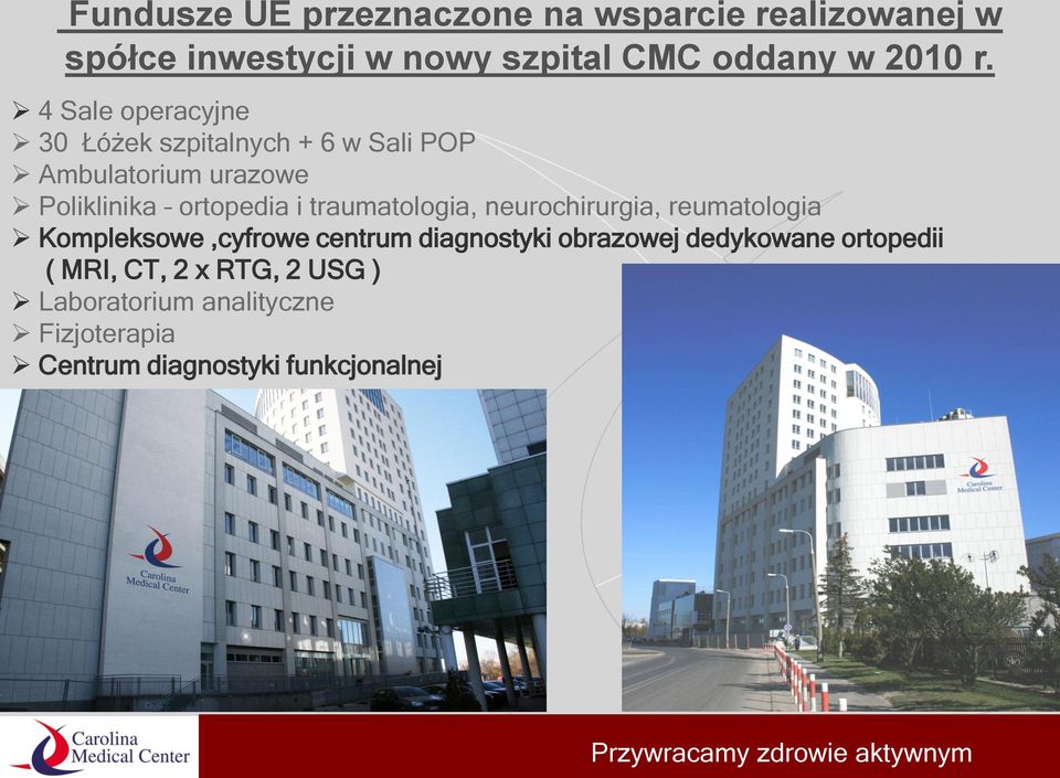 traumatologia, neurochirurgia, reumatologia Kompleksowe,cyfrowe centrum diagnostyki obrazowej dedykowane