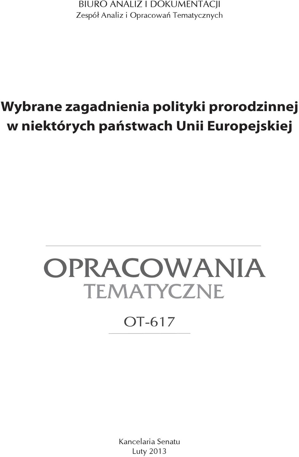 prorodzinnej w niektórych państwach Unii