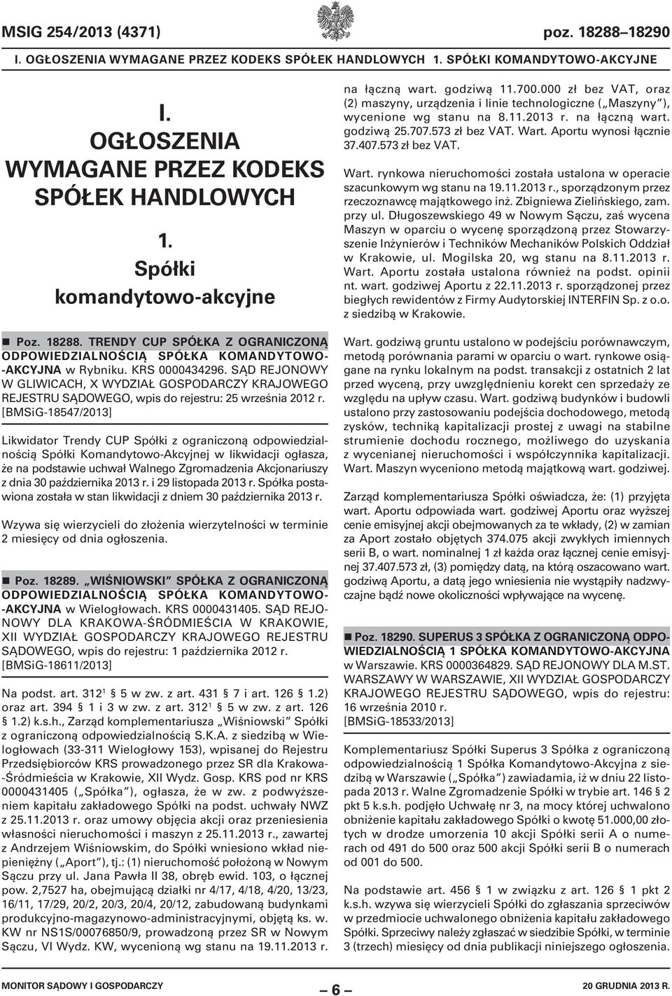 SĄD REJONOWY W GLIWICACH, X WYDZIAŁ GOSPODARCZY KRAJOWEGO REJESTRU SĄDOWEGO, wpis do rejestru: 25 września 2012 r.