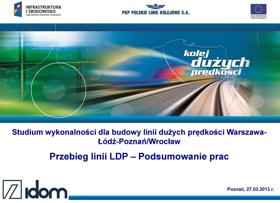 Łódź-Poznań/Wrocław Przebieg linii