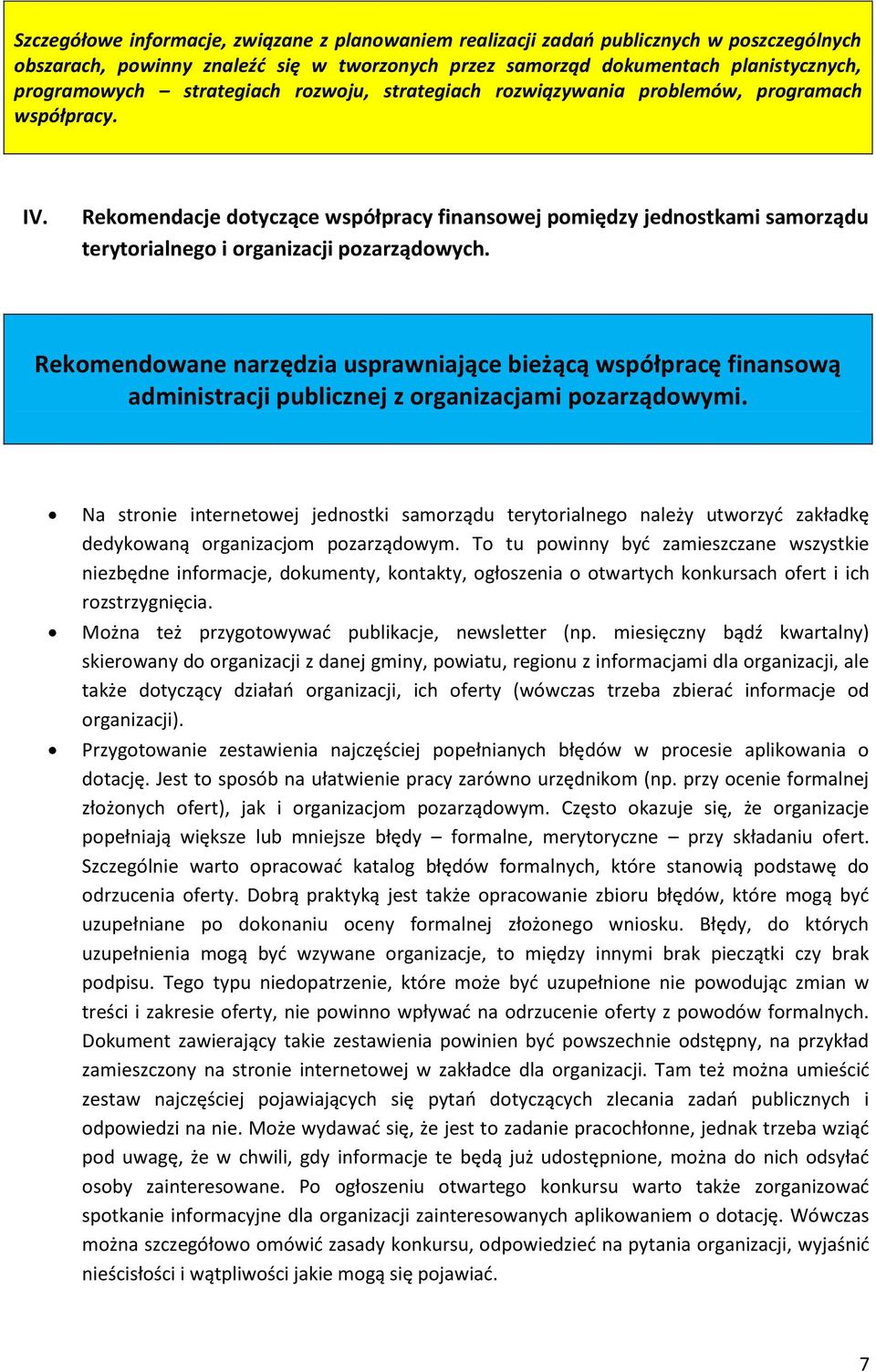 Rekomendacje dotyczące współpracy finansowej pomiędzy jednostkami samorządu terytorialnego i organizacji pozarządowych.