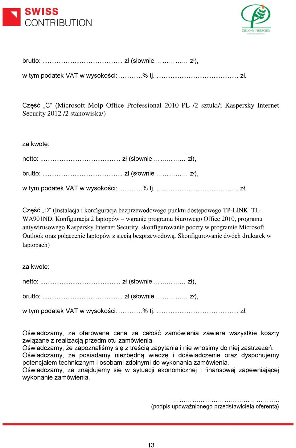 Konfiguracja 2 laptopów wgranie programu biurowego Office 2010, programu antywirusowego Kaspersky Internet Security, skonfigurowanie poczty w programie Microsoft Outlook oraz połączenie laptopów z