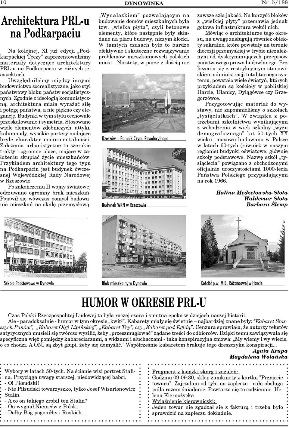 Zgodnie z ideologią komunistyczną, architektura miała wyrażać siłę i potęgę państwa, a nie piękno czy elegancję. Budynki w tym stylu cechowało przeskalowanie i symetria.