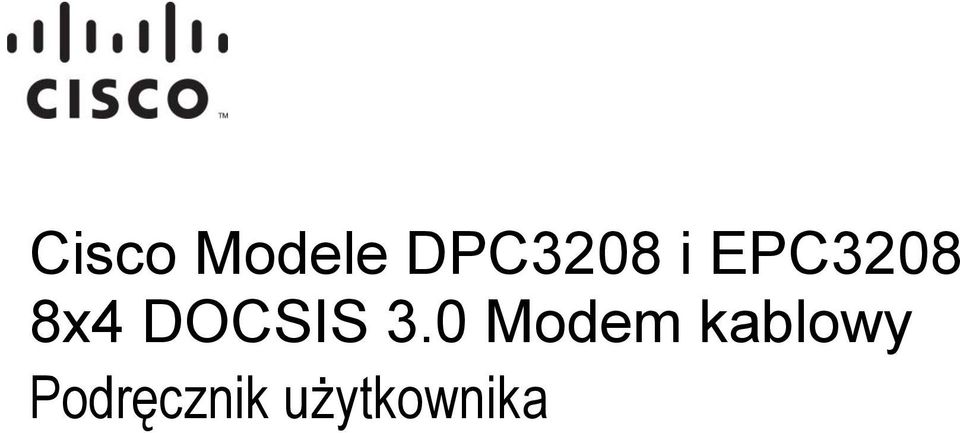 EPC3208 8x4 DOCSIS 3.