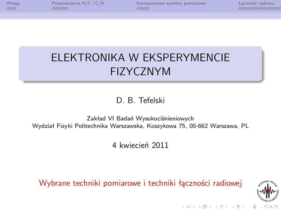 Fizyki Politechnika Warszawska, Koszykowa 75, 00-662