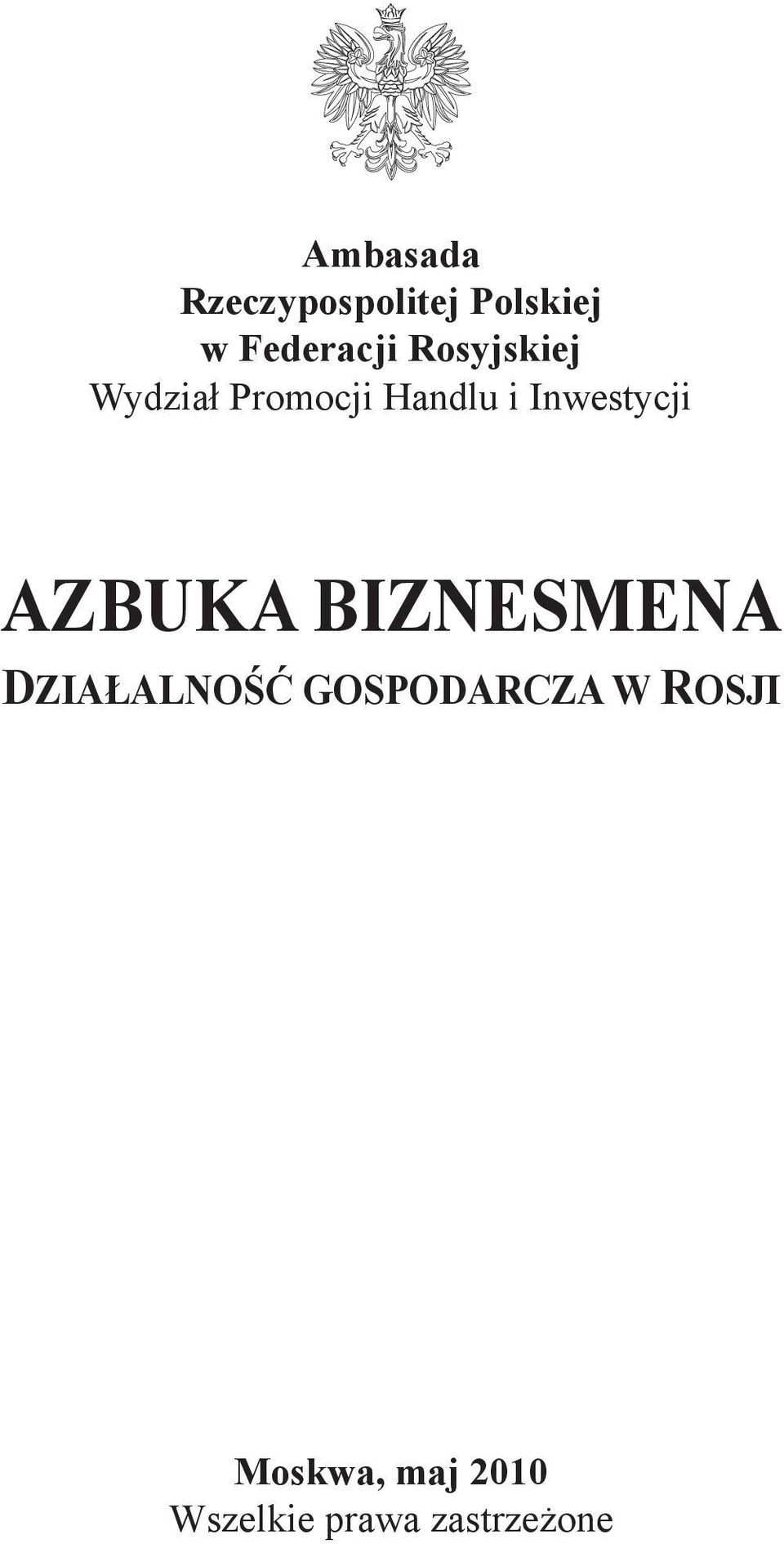 Inwestycji AZBUKA BIZNESMENA DZIAŁALNOŚĆ