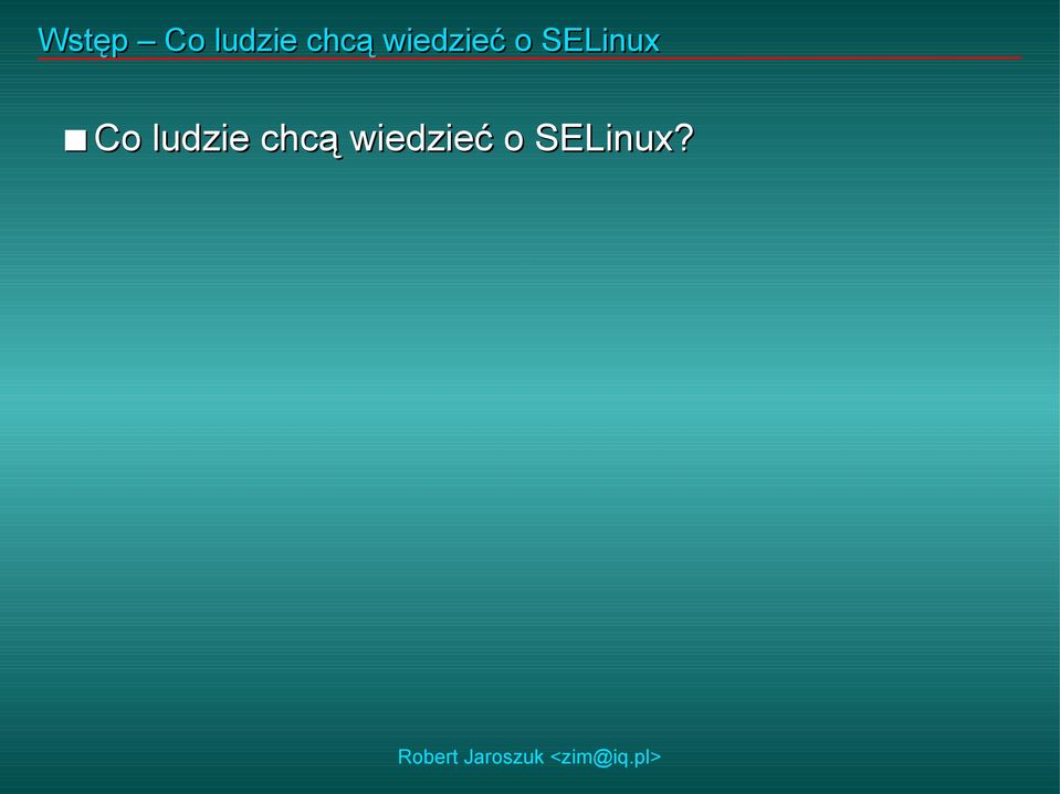 SELinux Co ludzie 