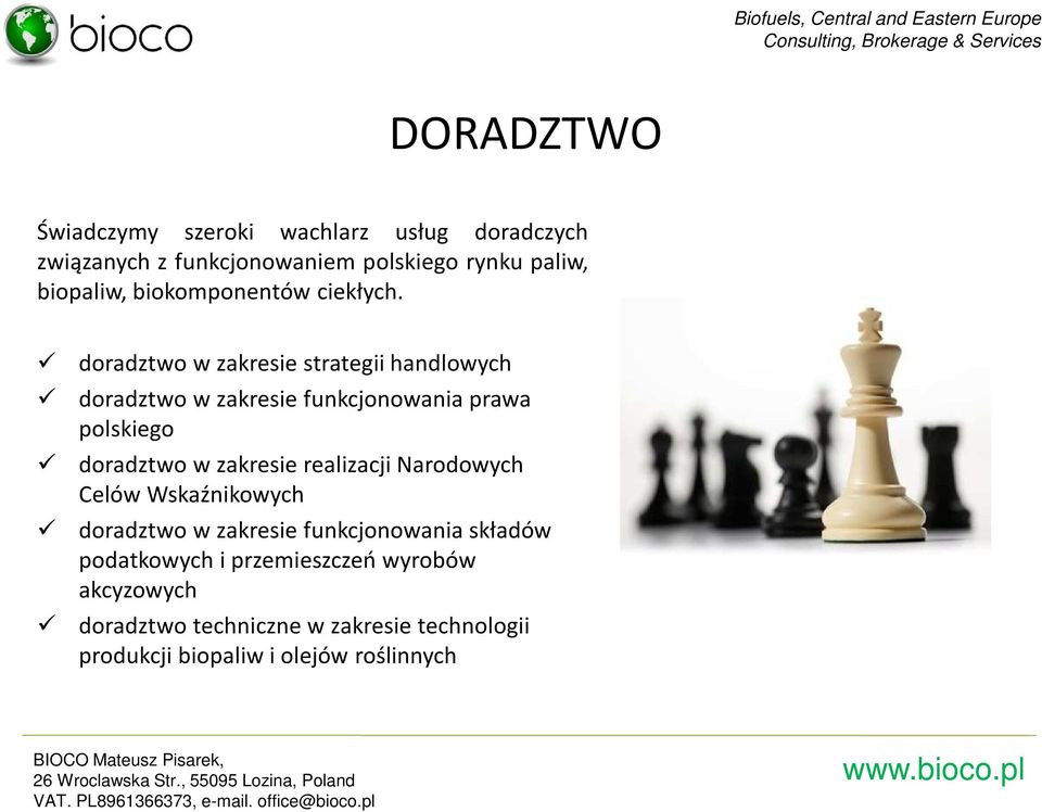 doradztwo w zakresie strategii handlowych doradztwo w zakresie funkcjonowania prawa polskiego doradztwo w zakresie