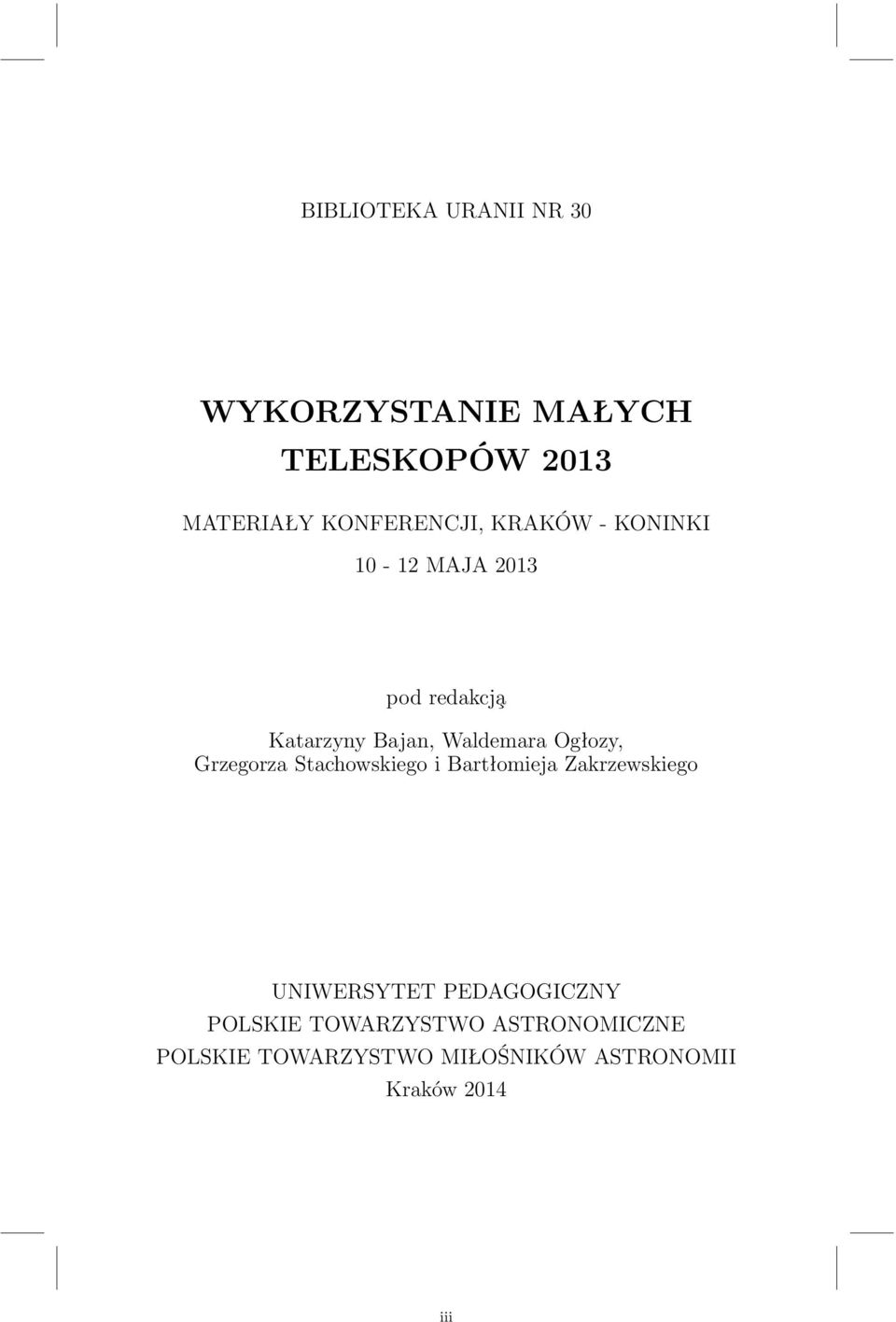 Grzegorza Stachowskiego i Bartłomieja Zakrzewskiego UNIWERSYTET PEDAGOGICZNY