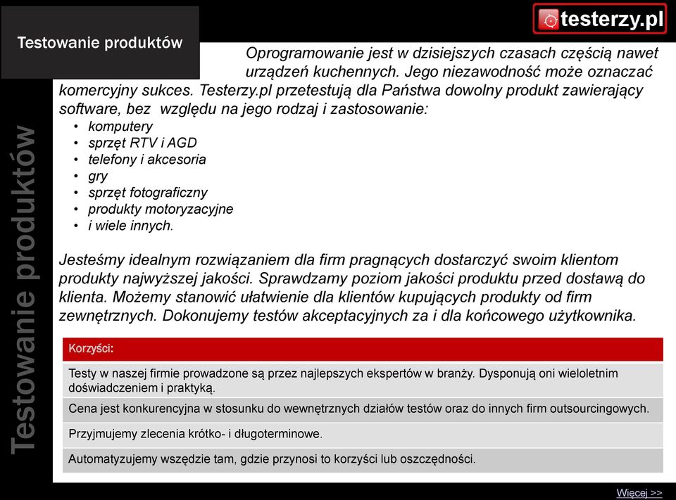 motoryzacyjne i wiele innych. Jesteśmy idealnym rozwiązaniem dla firm pragnących dostarczyć swoim klientom produkty najwyższej jakości. Sprawdzamy poziom jakości produktu przed dostawą do klienta.