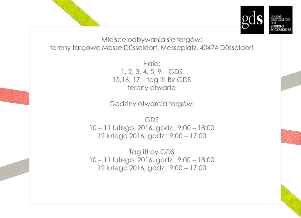 By GDS tereny otwarte Godziny otwarcia targów: GDS 10 11 lutego 2016, godz.