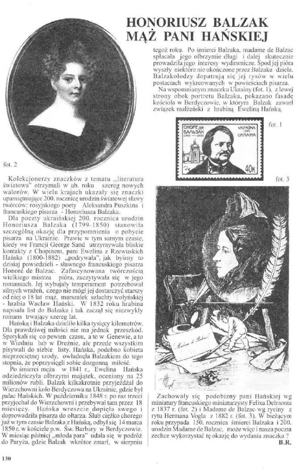 1), z lewej strony obok portretu Balzaka, pokazano fasadę kościoła w Berdyczowie, w którym Balzak zawarł związek małżeński z hrabiną Eweliną Hańską. fot I fot.