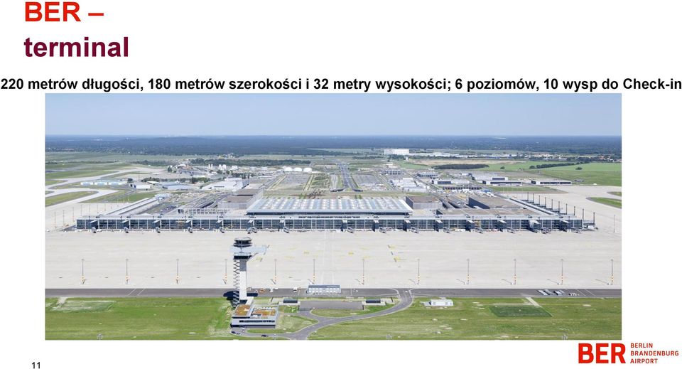 szerokości i 32 metry