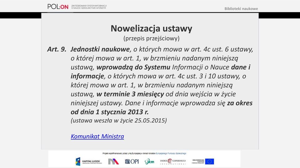 3 i 10 ustawy, o której mowa w art.