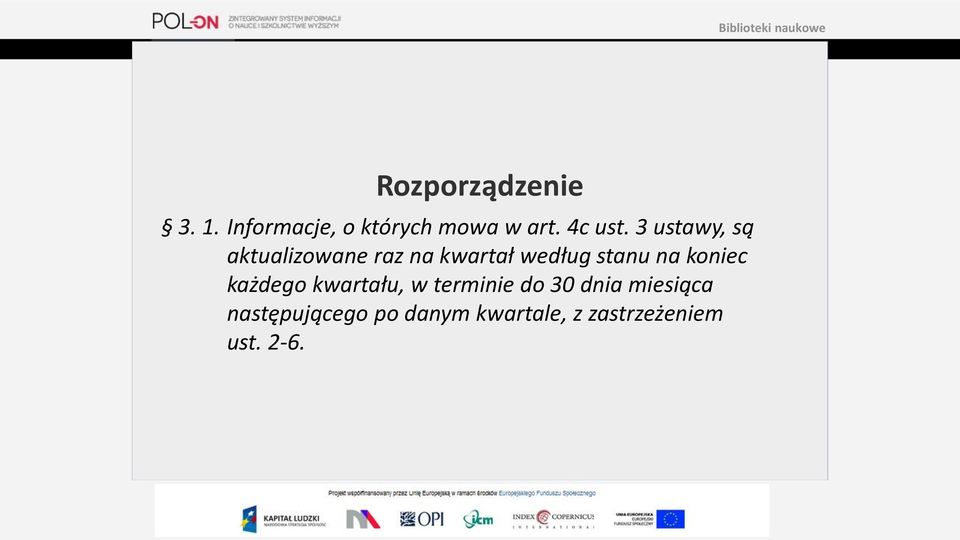 3 ustawy, są aktualizowane raz na kwartał według stanu na