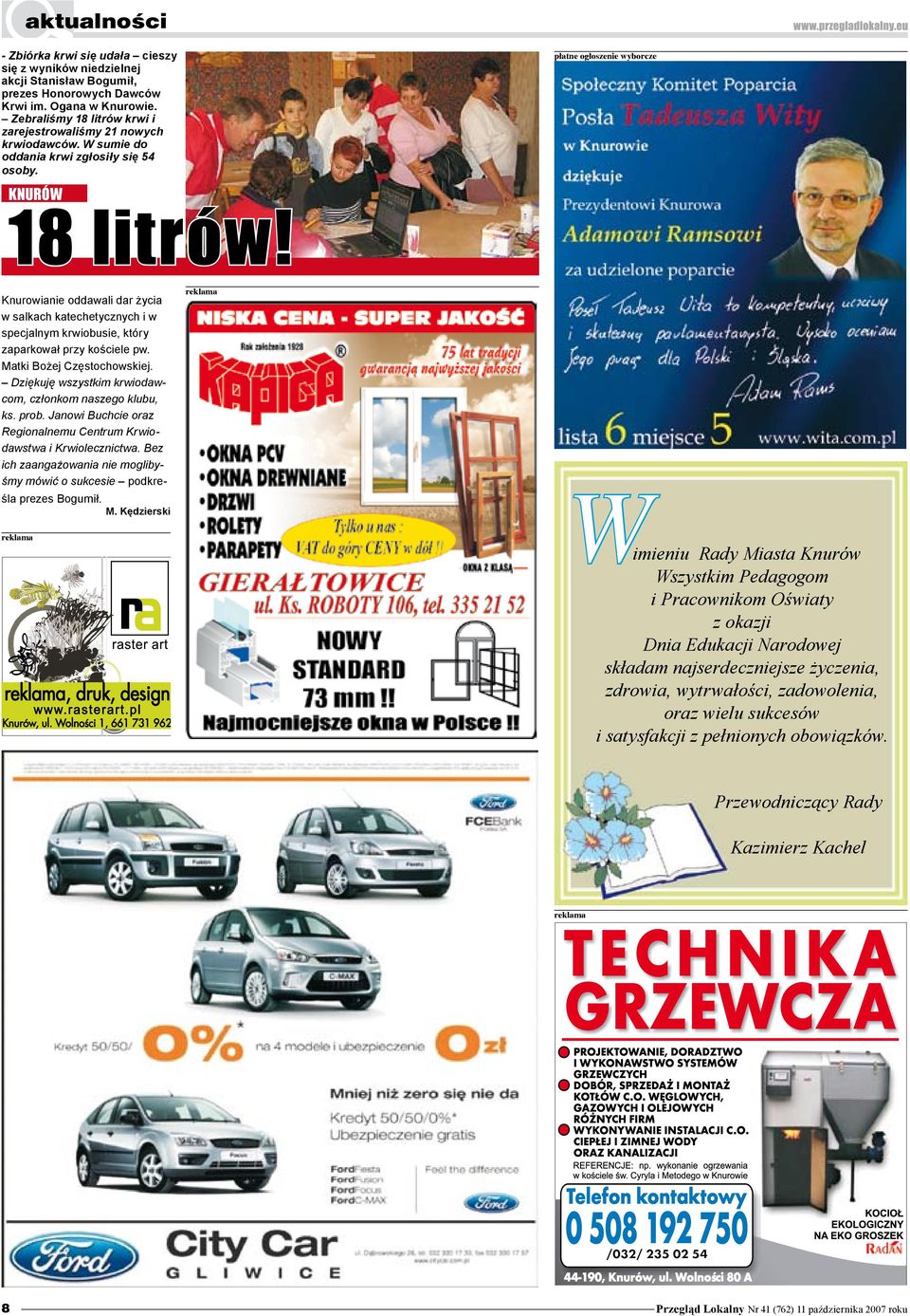 Knurowianie oddawali dar życia w salkach katechetycznych i w specjalnym krwiobusie, który zaparkował przy kościele pw. Matki Bożej Częstochowskiej.