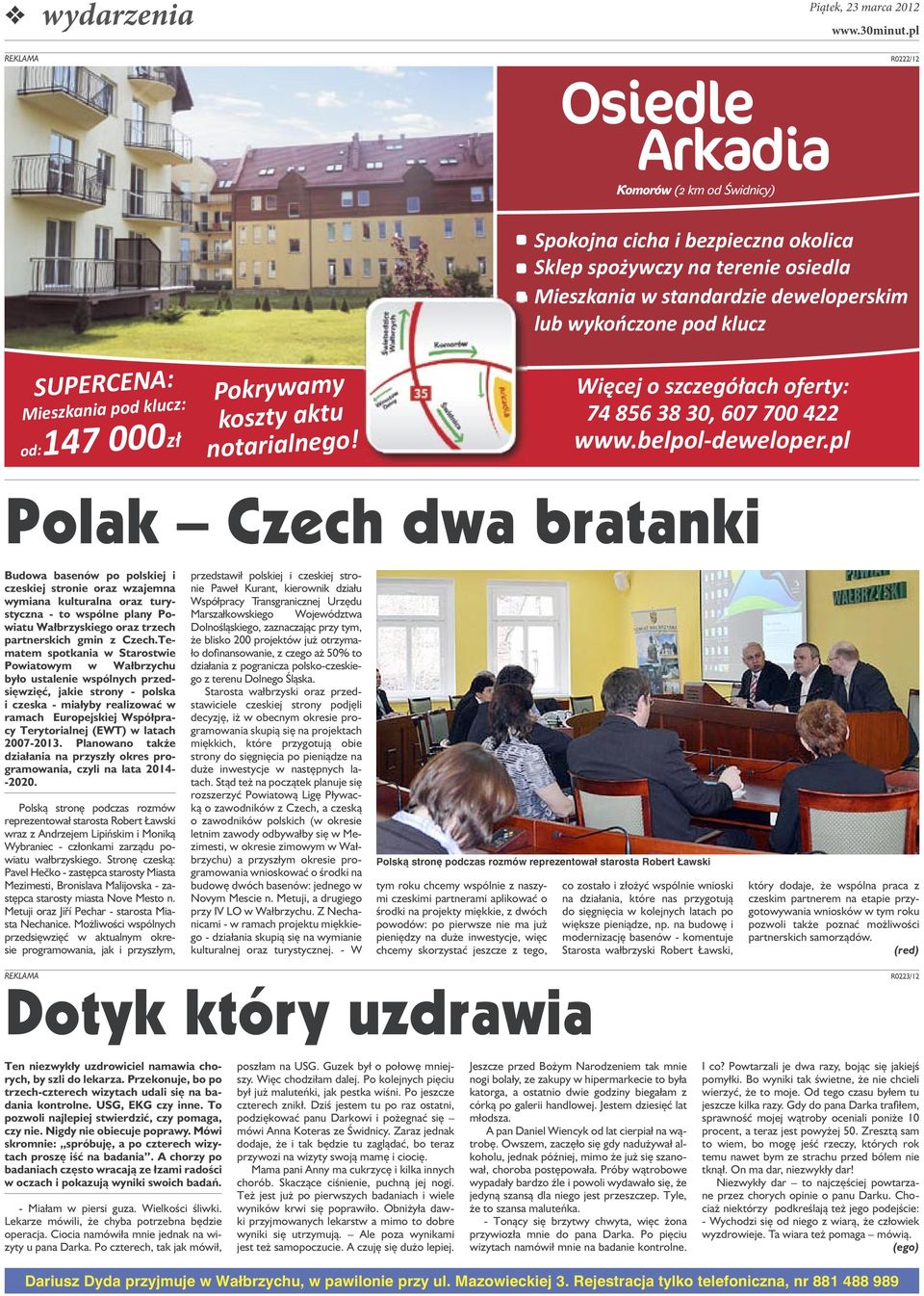 pl Polak Czech dwa bratanki Budowa basenów po polskiej i czeskiej stronie oraz wzajemna wymiana kulturalna oraz turystyczna - to wspólne plany Powiatu Wałbrzyskiego oraz trzech partnerskich gmin z